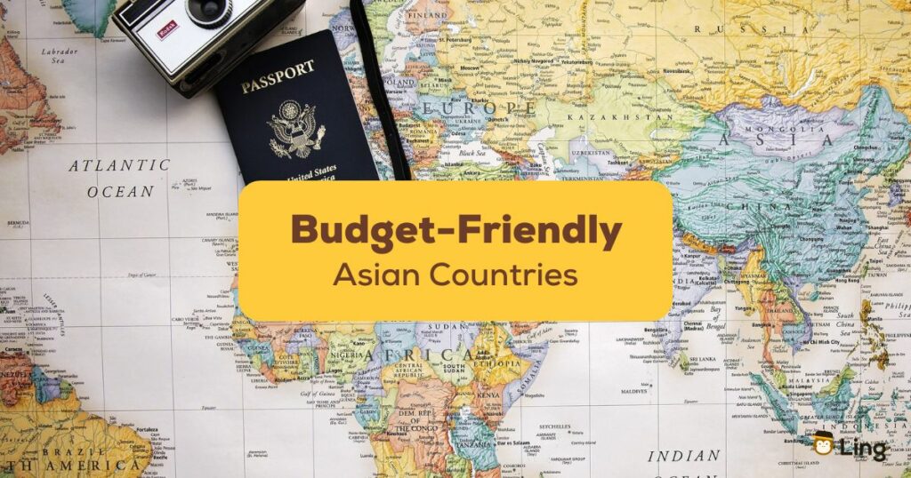 Passport and world map - Budget friendly travel destinations in Asia Ling app