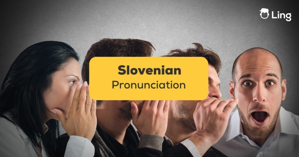 Slovenian Pronunciation