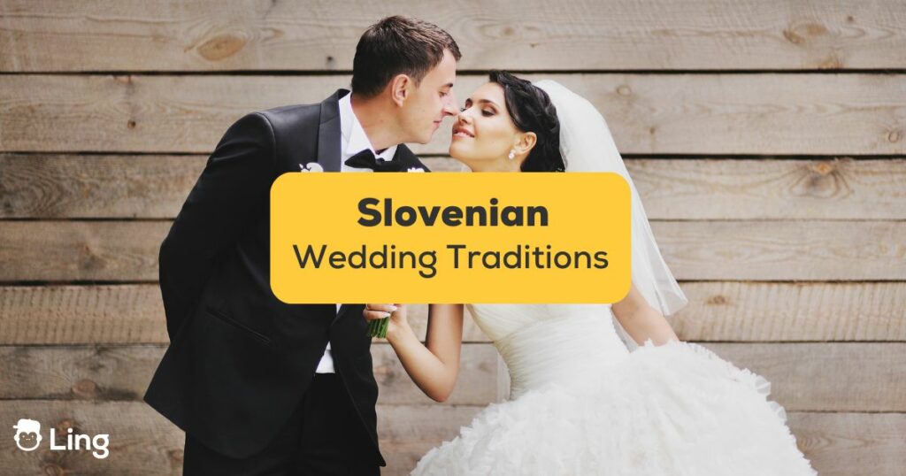 Slovenian Wedding Traditions