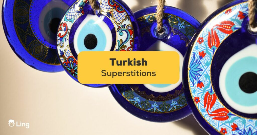 Turkish Superstitions-Ling