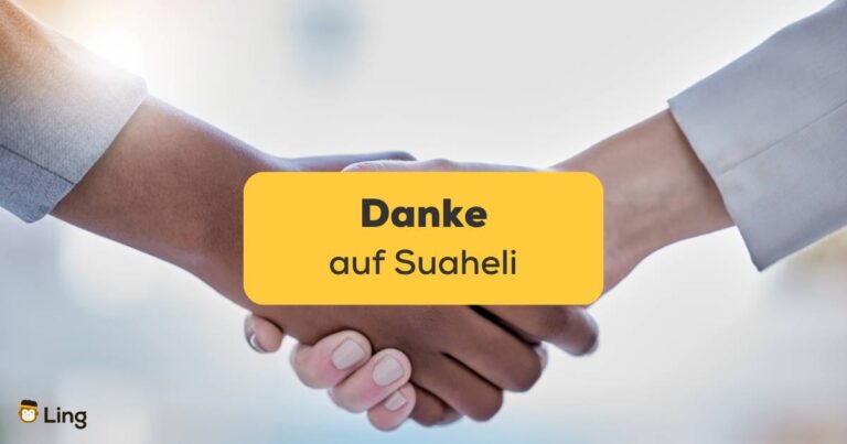 Ein Handschlag Für Einen Dank. Erfahre In Diesem Beitrag, Wie Du Danke Auf Suaheli Sagst