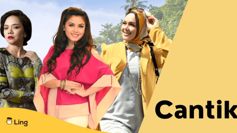 Cantik_Beautiful In Malay