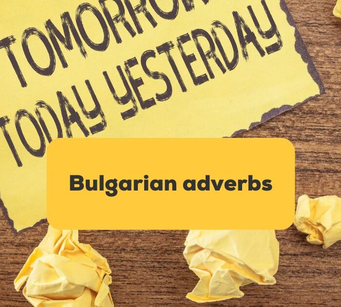 Text sign showing 'Tomorrow Today Yesterday' - Bulgarian adverbs