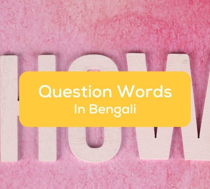 The word 'how' on a pink background - Question words in Bengali