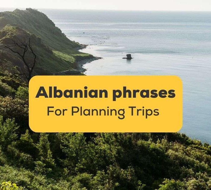 Albanian coastline - Albanian phrases for planning trips