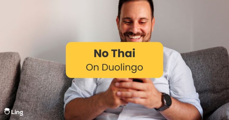 No Thai On Duolingo Ling App