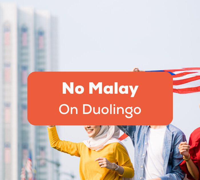 No Malay on Duolingo-