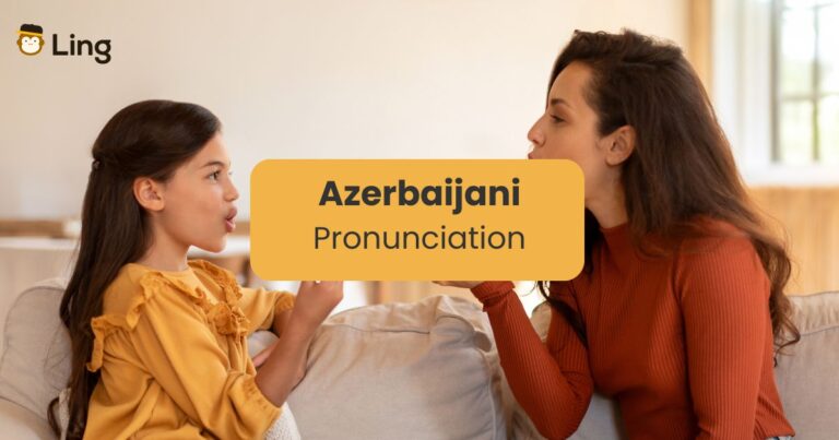 Practicing Azerbaijan Pronunciation