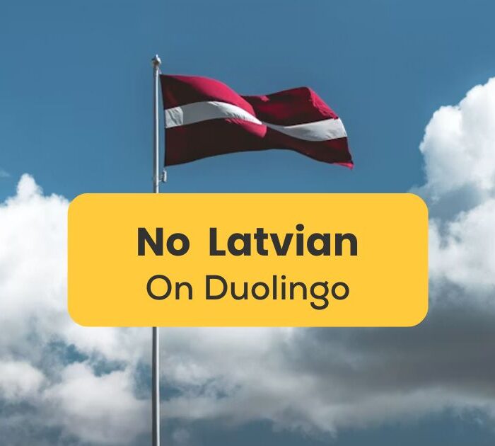 No Latvian on Duolingo-Latvian flag