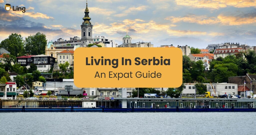 Living In Serbia As A Foreigner: A Complete 2026 Expat Guide