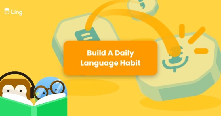 How To Build A Language Habit