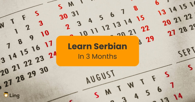 Learn Serbian In 3 Months Written Against A Calendar