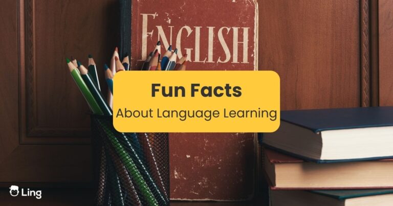Fun Facts About Language Learning - Books And Pencils
