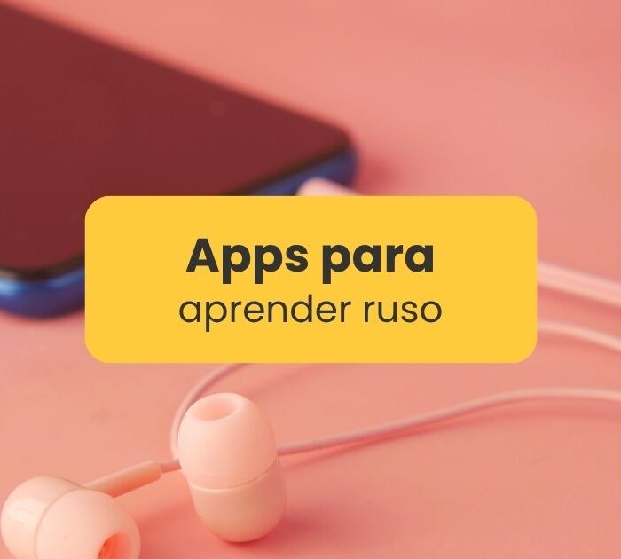 Apps para aprender ruso - Celular y audífonos
