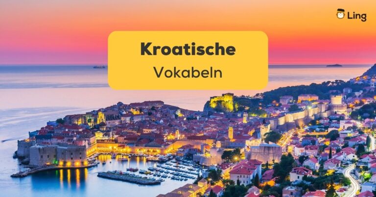 Blick Auf Dubrovnik In Kroatien. Entdecke Wirklich Nützliche Kroatische Vokabeln Für Deine Reise Nach Kroatien.